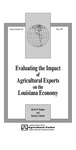 Evaluting the Impact of Agricultural Exports on the Louisiana Economy (Bulletin #852)