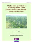 The Economic Contribution of Forestry and the Forest Products Industry on Louisiana’s Congressional Districts (Research Information Sheet #112)