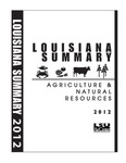 2012 Louisiana Summary: Agriculture and Natural Resources by LSU AgCenter