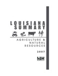 2007 Louisiana Summary: Agriculture and Natural Resources