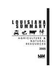 2005 Louisiana Summary: Agriculture and Natural Resources by LSU AgCenter