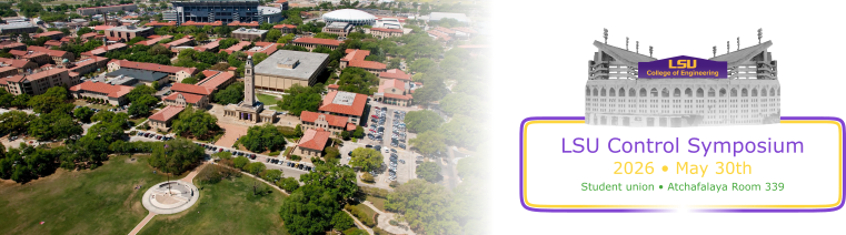 2026 LSU Symposium on Control, Learning, and Intelligent Systems