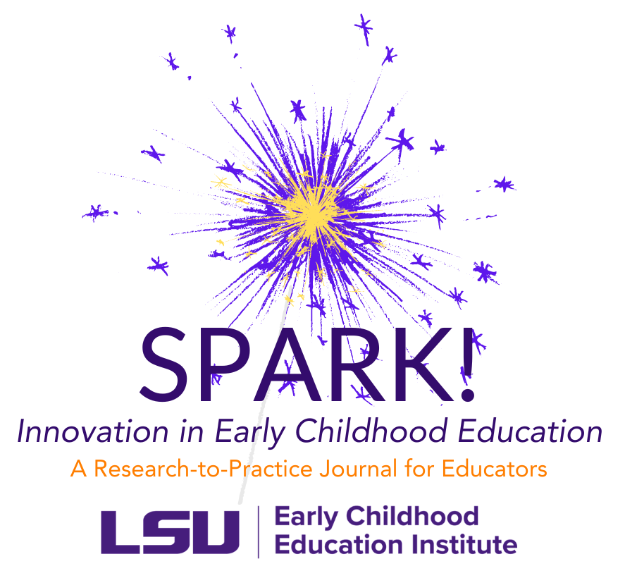 Spark! Innovations in Early Childhood Education: A Research-to-Practice Journal for Educators