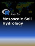 R Tools for Mesoscale Soil Hydrology by Vinit Sehgal