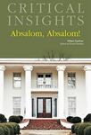 On Absalom, Absalom! : <i>A Guide through Myriad-Minded Faulkner</i>
