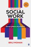 The Future of Social Work: Seven Pillars of Practice by Brij Mohan