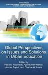 Global Perspectives on Issues and Solutions in Urban Education by Petra A. Robinson