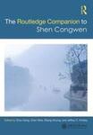 Routledge Companion to Shen Congwen by Gang Zhou