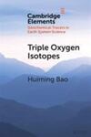 Triple Oxygen Isotopes by Huiming Bao