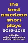 The Best American Short Plays: 2015-2016