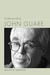 Understanding John Guare by William W. Demastes