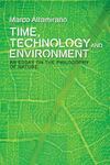 Time, Technology, and Environment: An Essay on the Philosophy of Nature