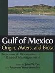 Gulf of Mexico: Origin, Waters, and Biota, Volume 4: Ecosystem-Based Management