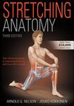 Stretching Anatomy by Arnold G. Nelson