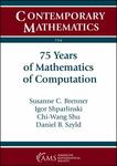 75 Years of Mathematics of Computation: Symposium on Celebrating 75 Years of Mathematics of Computation by Susanne C. Brenner