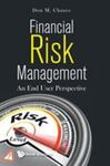 Financial Risk Management: An End User Perspective by Don M. Chance