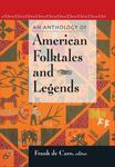 Anthology of American Folktales and Legends
