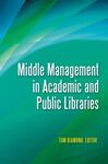 Middle Management in Academic and Public Libraries