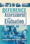 Reference, Assessment, and Evaluation