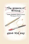 The Science of Writing: From Sentence Construction to Impact Factor