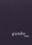 Gumbo Yearbook, Class of 2005 by Louisiana State University and Agricultural and Mechanical College