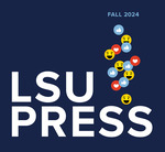 Fall 2024 Catalog by LSU Press