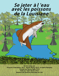 Se Jeter à l'Eau avec les Poissons de la Louisiane