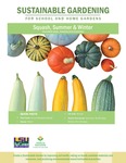 Sustainable Gardening for School and Home Gardens: Squash, Summer and Winter by Johannah Frelier, Denyse Cummins, and Carl Motsenbocker